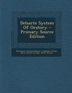 Couverture_Delsarte System Of Oratory
