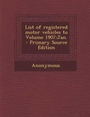 Couverture_List of registered motor vehicles to Volume 1907
