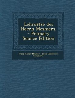 Lehrsätze des Herrn Mesmers.