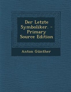Couverture_Der Letzte Symboliker. - Primary Source Edition