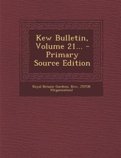 Couverture_Kew Bulletin, Volume 21... - Primary Source Edition