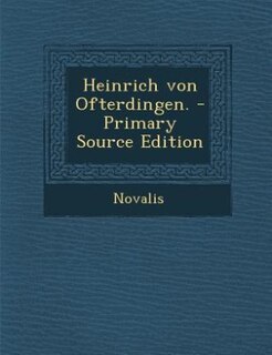 Couverture_Heinrich von Ofterdingen. - Primary Source Edition