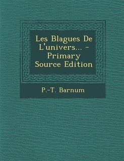 Front cover_Les Blagues De L'univers... - Primary Source Edition