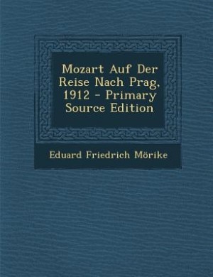 Couverture_Mozart Auf Der Reise Nach Prag, 1912
