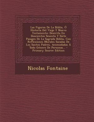 Couverture_Las Figuras De La Biblia, Ó Historia Del Viejo Y Nuevo Testamento