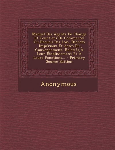 Front cover_Manuel Des Agents De Change Et Courtiers De Commerce
