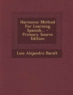 Couverture_Harmonic Method For Learning Spanish... - Primary Source Edition