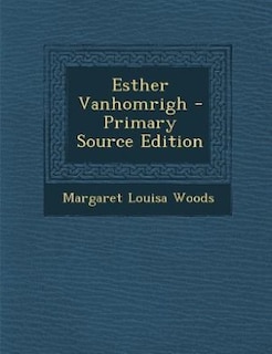 Front cover_Esther Vanhomrigh - Primary Source Edition