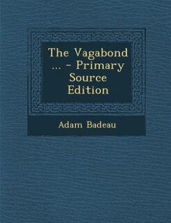 The Vagabond ... - Primary Source Edition
