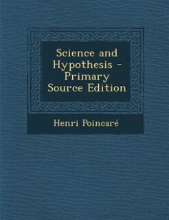 Couverture_Science and Hypothesis - Primary Source Edition