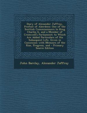 Front cover_Diary of Alexander Jaffray, Profost of Aberdeen