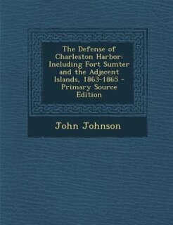 Front cover_The Defense of Charleston Harbor