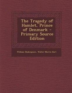 The Tragedy of Hamlet, Prince of Denmark