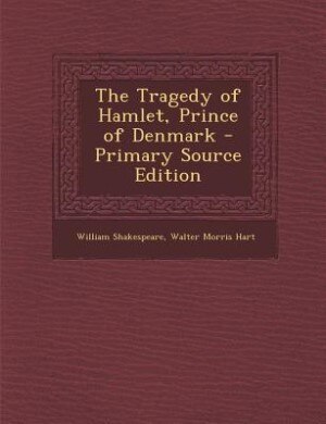 The Tragedy of Hamlet, Prince of Denmark