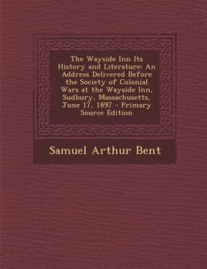 Front cover_The Wayside Inn Its History and Literature