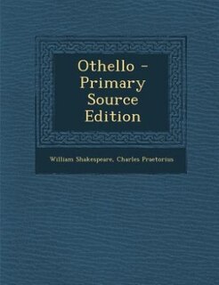 Othello - Primary Source Edition