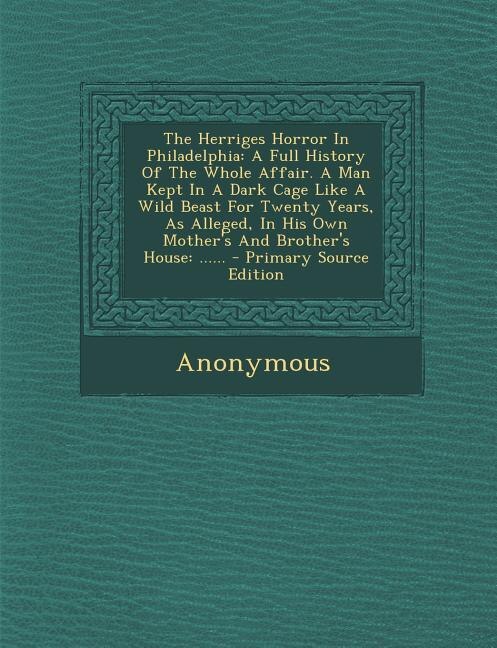 Front cover_The Herriges Horror In Philadelphia