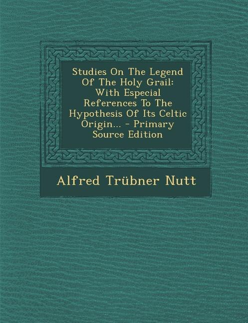 Couverture_Studies On The Legend Of The Holy Grail