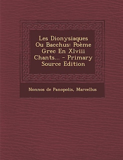 Front cover_Les Dionysiaques Ou Bacchus