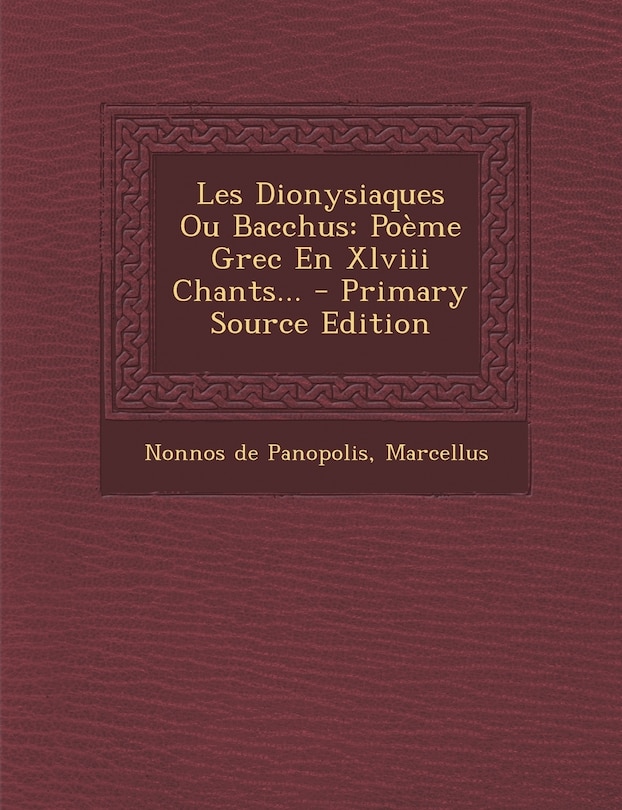 Front cover_Les Dionysiaques Ou Bacchus