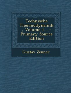 Front cover_Technische Thermodynamik, Volume 1... - Primary Source Edition