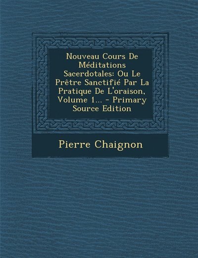Couverture_Nouveau Cours De Méditations Sacerdotales