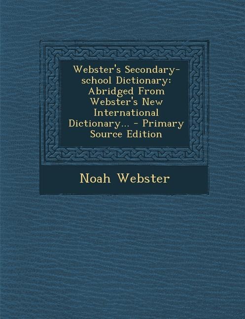 Couverture_Webster's Secondary-school Dictionary