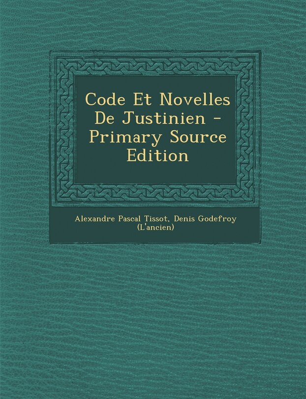 Front cover_Code Et Novelles De Justinien