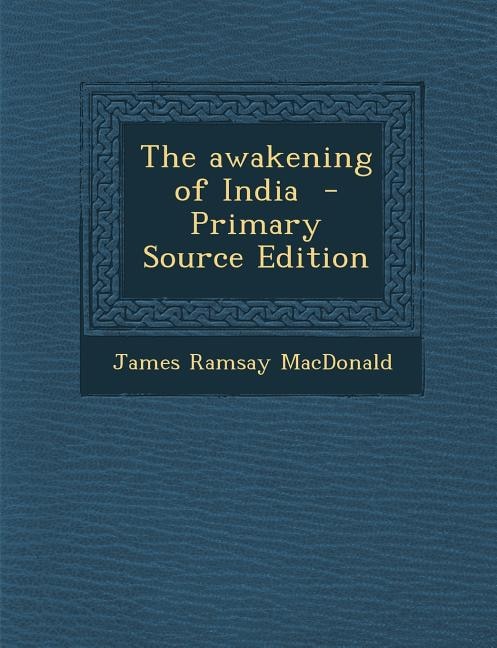 Front cover_The awakening of India  - Primary Source Edition