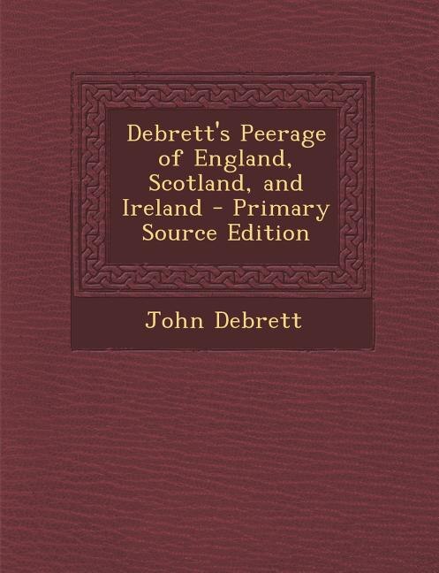 Couverture_Debrett's Peerage of England, Scotland, and Ireland