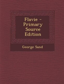 Front cover_Flavie - Primary Source Edition