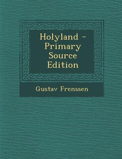 Front cover_Holyland - Primary Source Edition