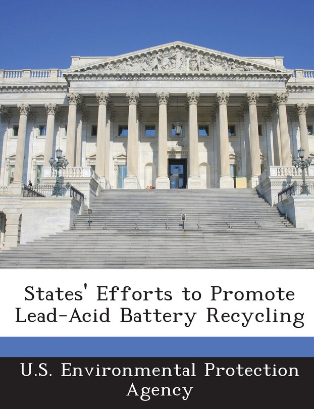 Couverture_States' Efforts to Promote Lead-Acid Battery Recycling
