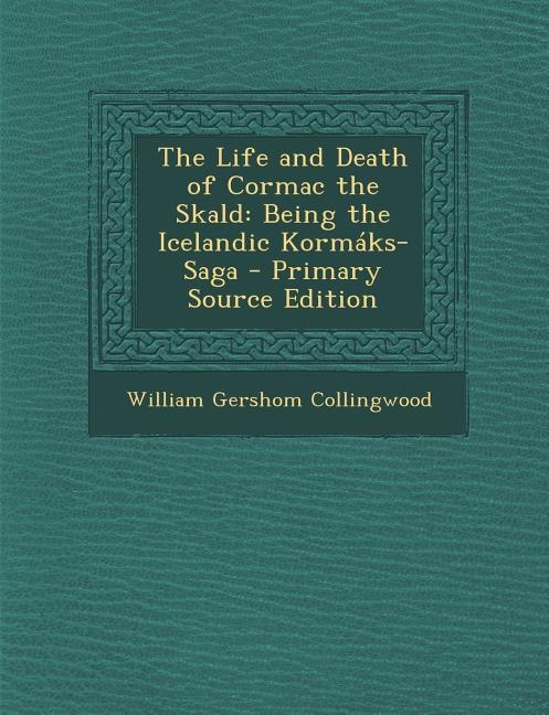 Front cover_The Life and Death of Cormac the Skald