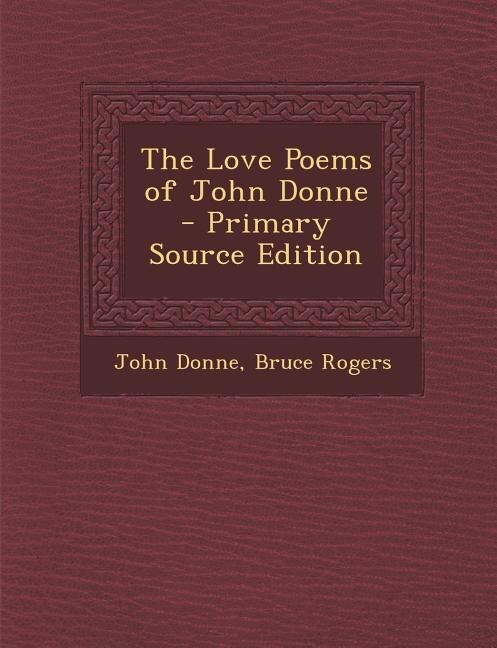 The Love Poems of John Donne