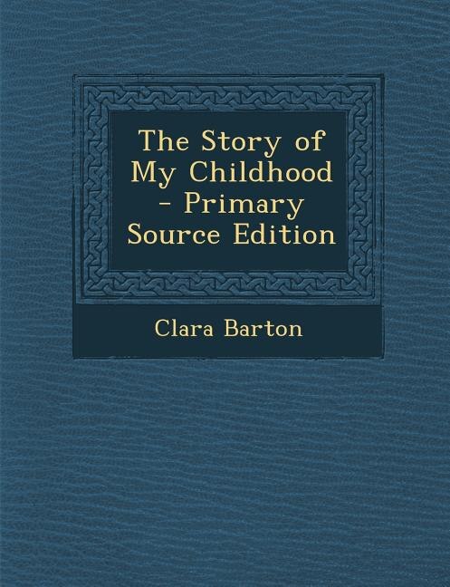 Front cover_The Story of My Childhood