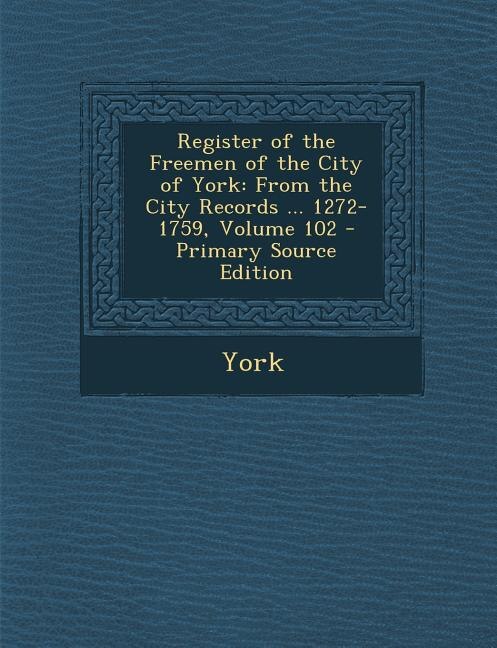 Front cover_Register of the Freemen of the City of York