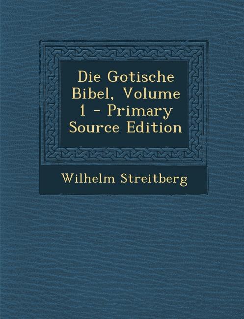 Front cover_Die Gotische Bibel, Volume 1