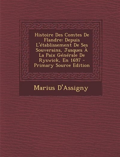 Front cover_Histoire Des Comtes De Flandre