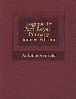 Logique De Port Royal