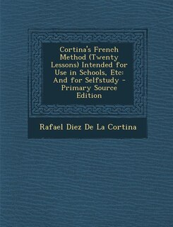 Couverture_Cortina's French Method (Twenty Lessons) Intended for Use in Schools, Etc