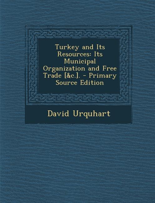 Couverture_Turkey and Its Resources