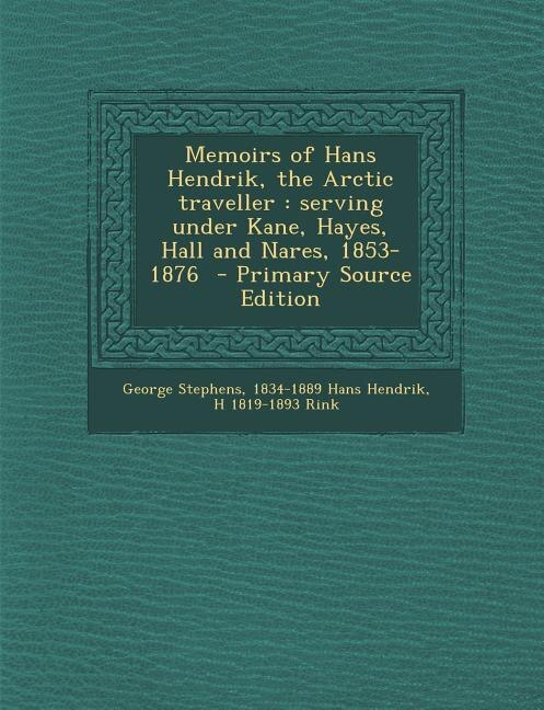 Front cover_Memoirs of Hans Hendrik, the Arctic traveller
