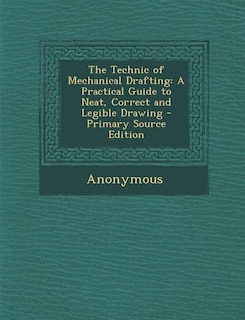 Front cover_The Technic of Mechanical Drafting