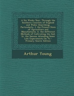 Couverture_A Six Weeks Tour, Through the Southern Counties of England and Wales