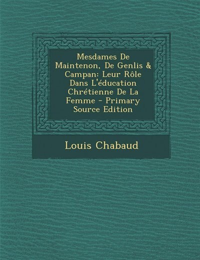 Front cover_Mesdames De Maintenon, De Genlis & Campan