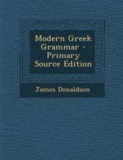 Front cover_Modern Greek Grammar - Primary Source Edition