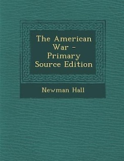 Front cover_The American War - Primary Source Edition