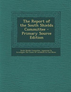 Couverture_The Report of the South Shields Committee