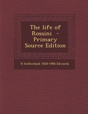 Front cover_The life of Rossini